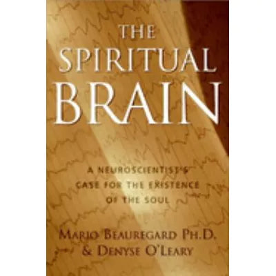 The Spiritual Brain