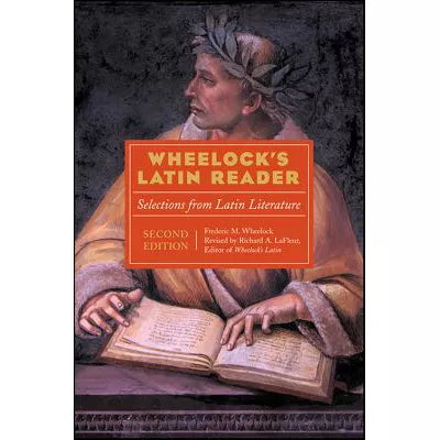Wheelock's Latin Reader : Selections from Latin Literature