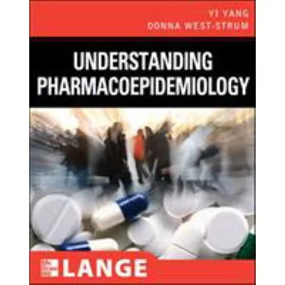 Understanding Pharmacoepidemiology