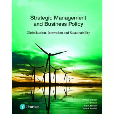 Pearson eText Strategic Management and Business Policy: Globalization, Innovation, and Sustainability -- Instant Access