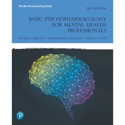 Basic Psychopharmacology for Mental Health Professionals