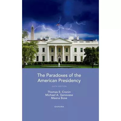 Paradoxes of the American Presidency