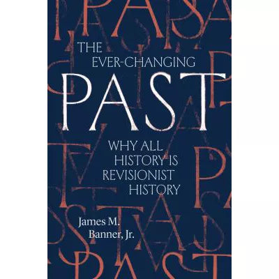 Ever-Changing Past