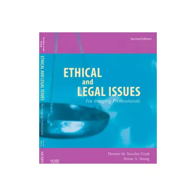 Ethical and Legal Issues for Imaging Professionals