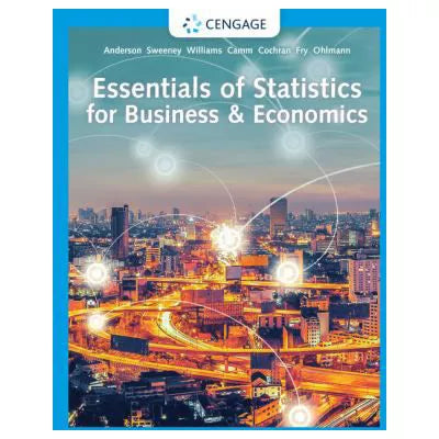 Essentials of Statistics for Business &amp; Economics