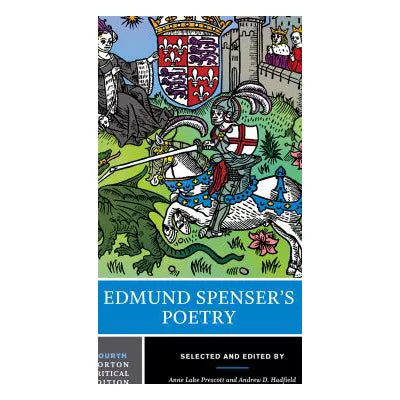 Edmund Spenser's Poetry (Critical Ed)