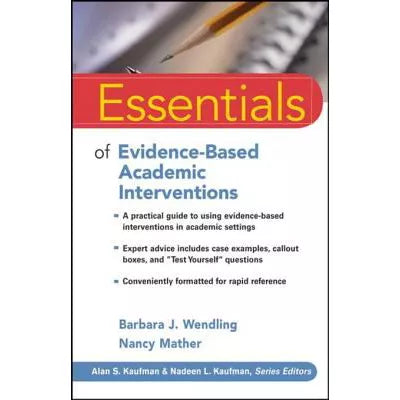 Essentials of Evidence-Based Academic Interventions