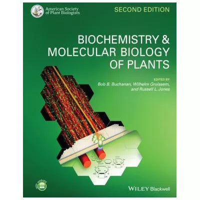 Biochemistry &amp; Molecular Biology of Plants