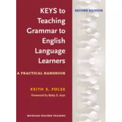 Keys to Teaching Grammar to English Language Learners