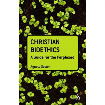 Christian Bioethics