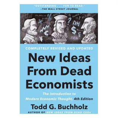 New Ideas from Dead Economists