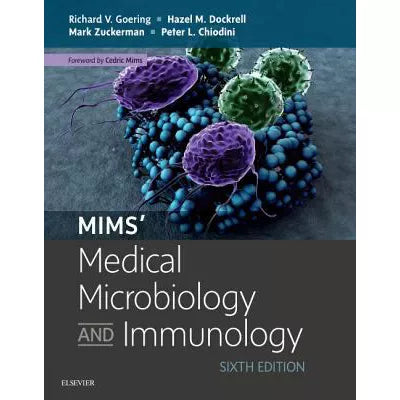 Mims' Medical Microbiology and immunology : Mims' Medical Microbiology and immunology