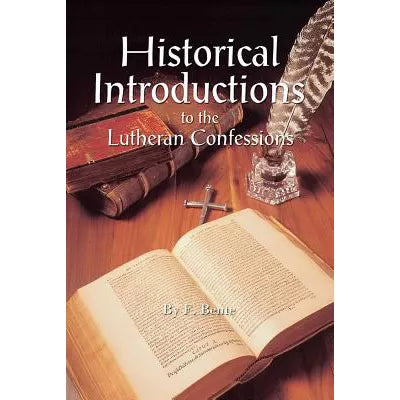 Historical Introductions to the Lutheran Confessions