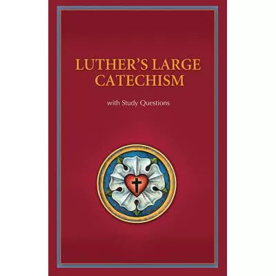 Luther's Large Catechism