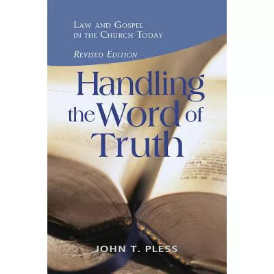 Handling the Word of the Truth - Revised Edition