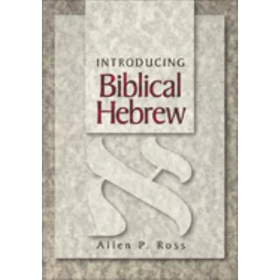 Introducing Biblical Hebrew
