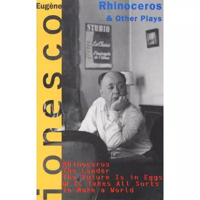 Rhinoceros &amp; Other Plays