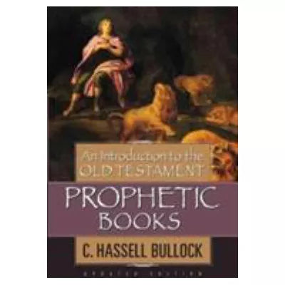 Intro to Old Testament Prophetic Books