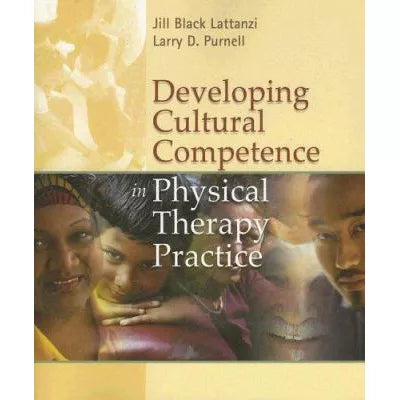 Developing Cultural Competence in Physical Therapy Practice