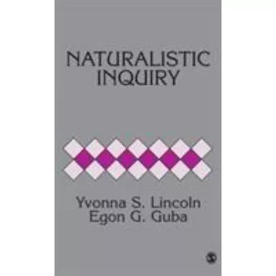 Naturalistic Inquiry