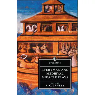 Everyman &amp; Medieval Miracle Plays