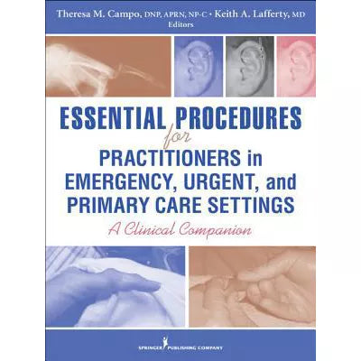 Essential Procedures for Emergency, Urgent, and Primary Care Settings