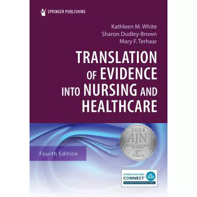Translation of Evidence into Nursing &amp; Healthcare