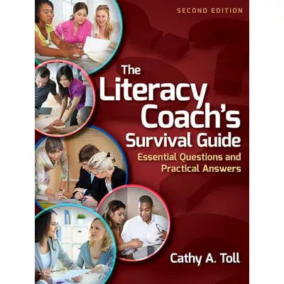 Literacy Coach's Survival Guide