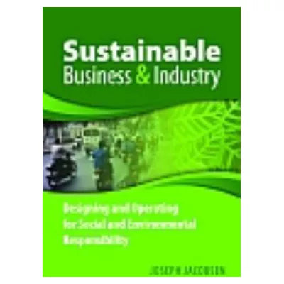 Sustainable Business &amp; Industry