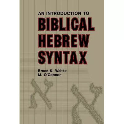 Intro to Biblical Hebrew Syntax