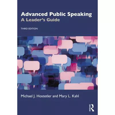 Advanced Public Speaking : A Leader's Guide