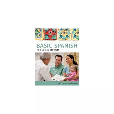 Spanish for Social Services: Basic Spanish Series