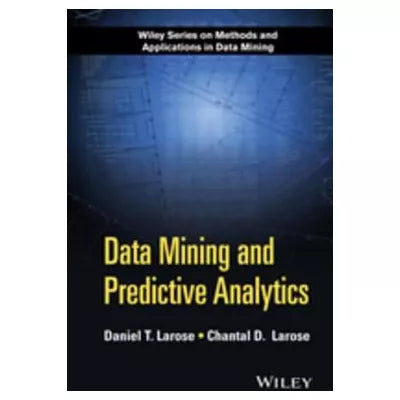 Data Mining and Predictive Analytics