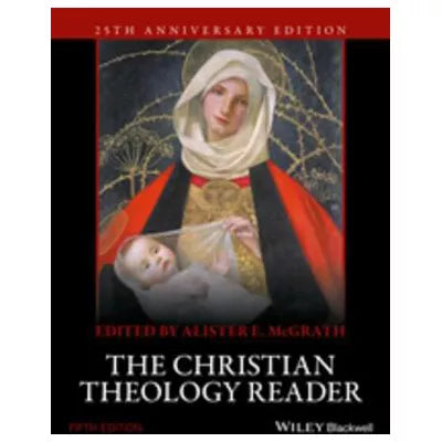 The Christian Theology Reader