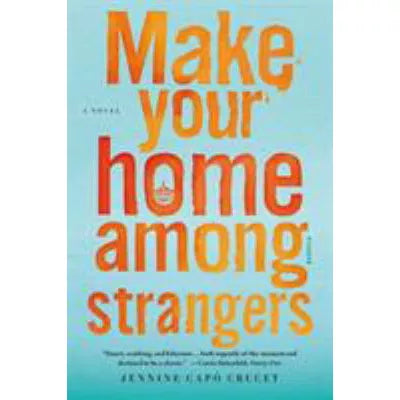 Make Your Home among Strangers