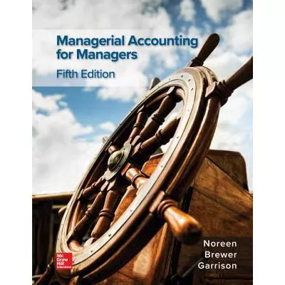 Managerial Accounting for Managers (RRMCG)