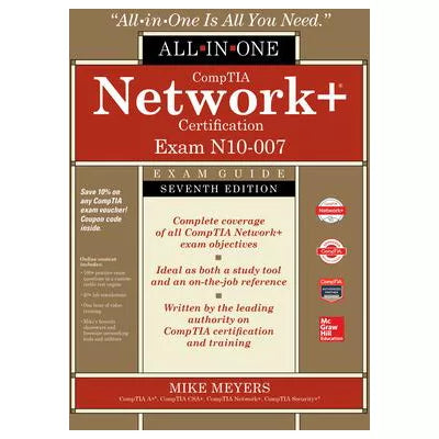 CompTIA Network+ Certification All-in-One Exam Guide, Seventh Edition (Exam N10-007)