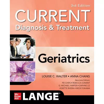 Current Diagnosis &amp; Treatment: Geriatrics, 3/e