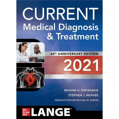 CURRENT Medical Diagnosis &amp; Treatment 2021