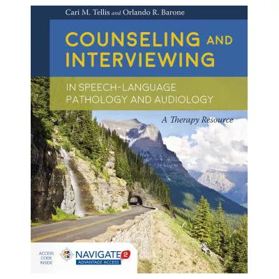 Counseling &amp; Interviewing in Speech-Lang Path &amp; Audiology