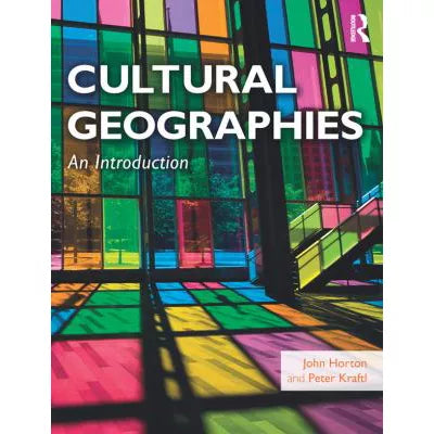 Cultural Geographies : An Introduction