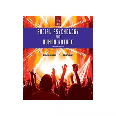Social Psychology and Human Nature, Brief
