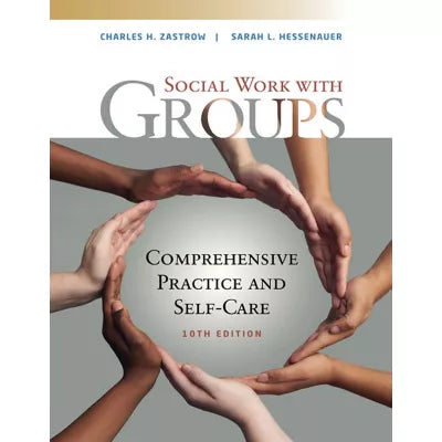 MindTap Reader, 1 term (6 months) Instant Access for Zastrow/Hessenauer's Empowerment Series: Social Work with Groups: Comprehensive Practice and Self-Care