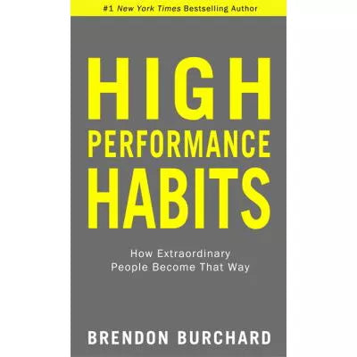 High Performance Habits