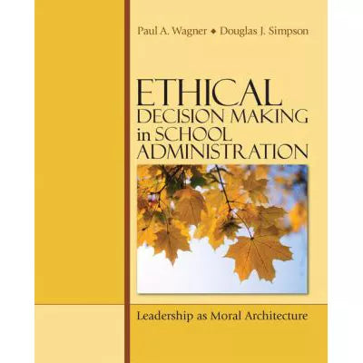 Ethical Decision Making in School Administration