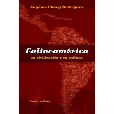 Latinoamerica: Su Civilizacion etc