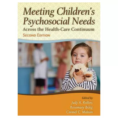 Meeting Children's Psychosocial Needs Across HlthCare Continuum