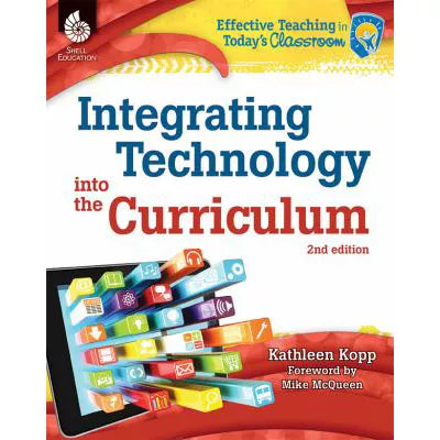Integrating Technology into the Curriculum 2nd Edition