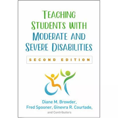 Teaching Students with Moderate &amp; Severe Disabilities