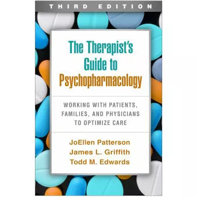 Therapist's Guide to Psychopharmacology